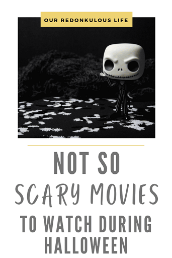 Not So Scary Movies