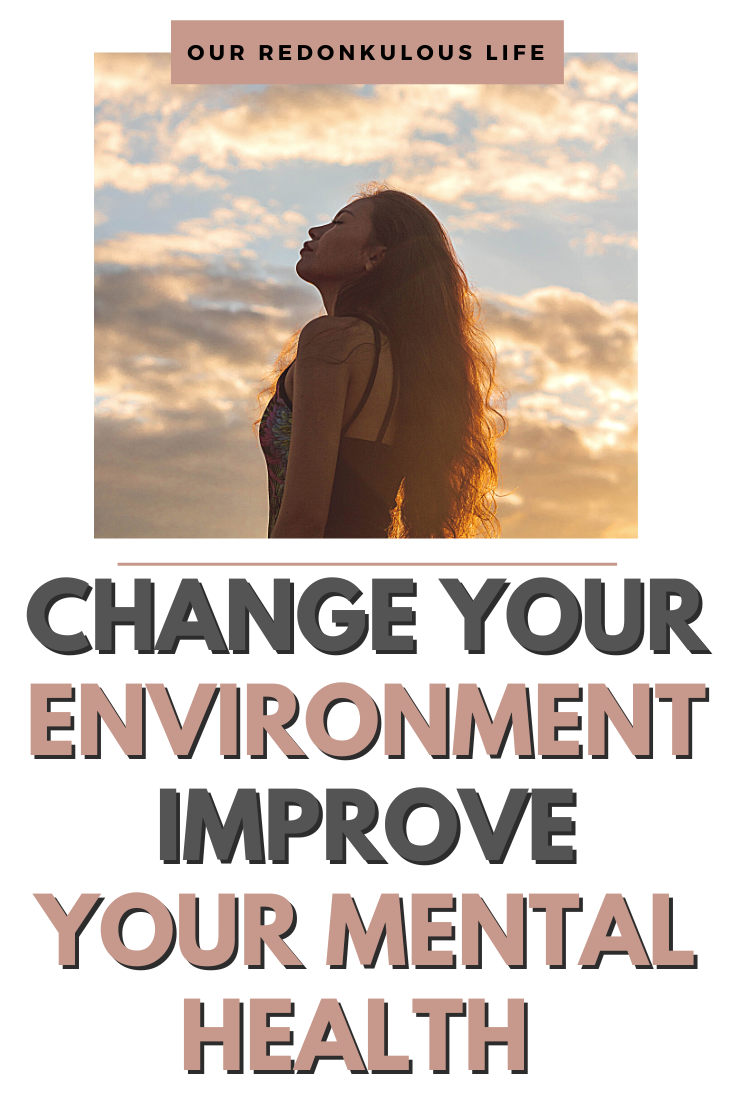  Environment affecting your Mental Health