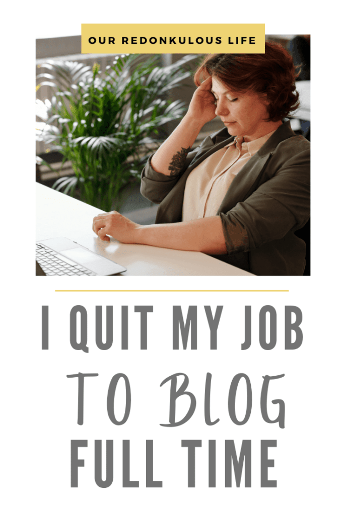 Why I quit my job to pursue blogging full time